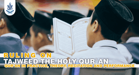 Ruling on Tajweed in Qur’an in practice, theory, recitation and performance