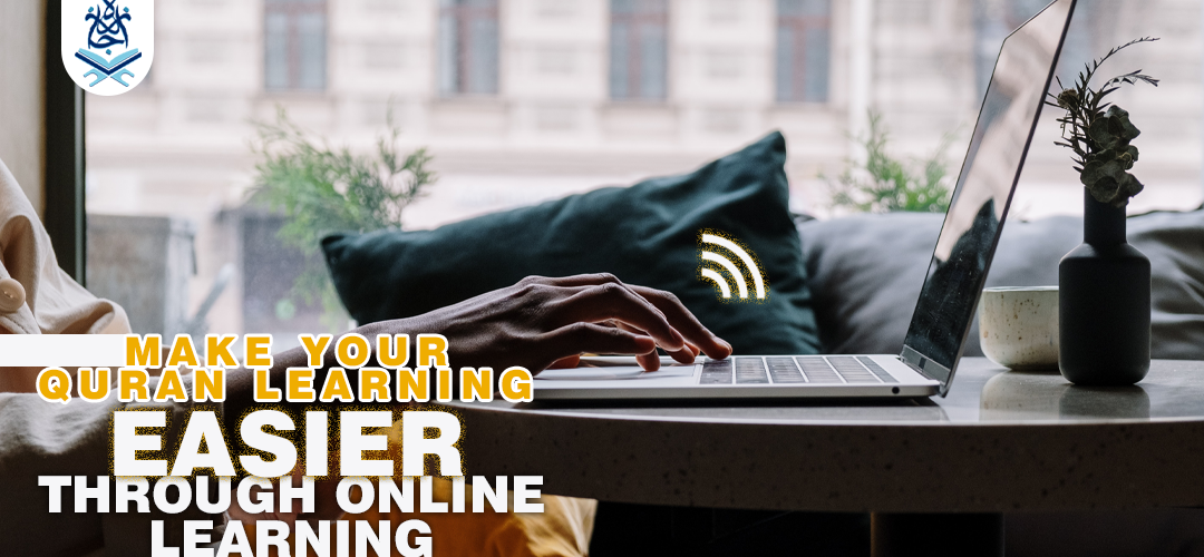 teach Quran,Quran to individuals,the Quran - Make Your Teach Quran Stages Easier | Online Learning - IJAAZAH Make Your Quran Learning Stages Easier Through Online Learning | ijaazah.com