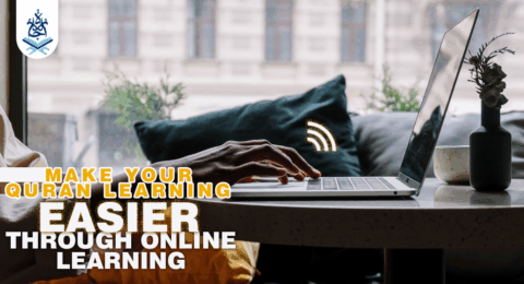 Make Your Quran Learning Stages Easier Through Online Learning | ijaazah.com