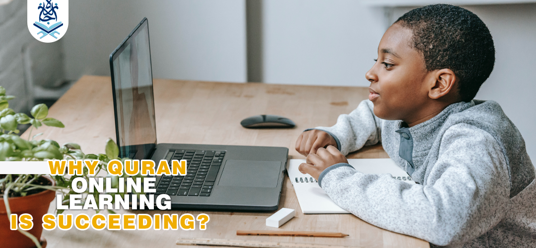 Quran Online Learning,Muslims,Ijaazah - Why Quran Online Learning Is Succeeding? - IJAAZAH Quran Online Learning