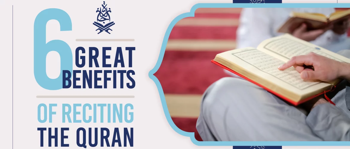 great benefits,six benefits,the Quran,the people,the Prophet - Six Great Benefits of Reciting the Quran - IJAAZAH Six Great Benefits of Reciting the Quran