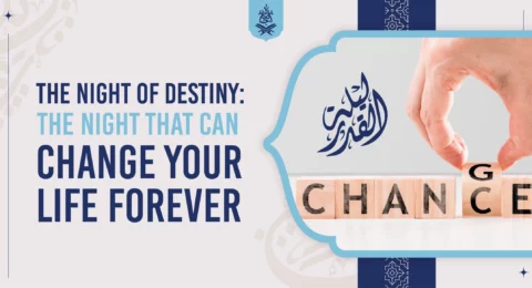 The Night of Destiny: The Night That Can Change Your Life Forever