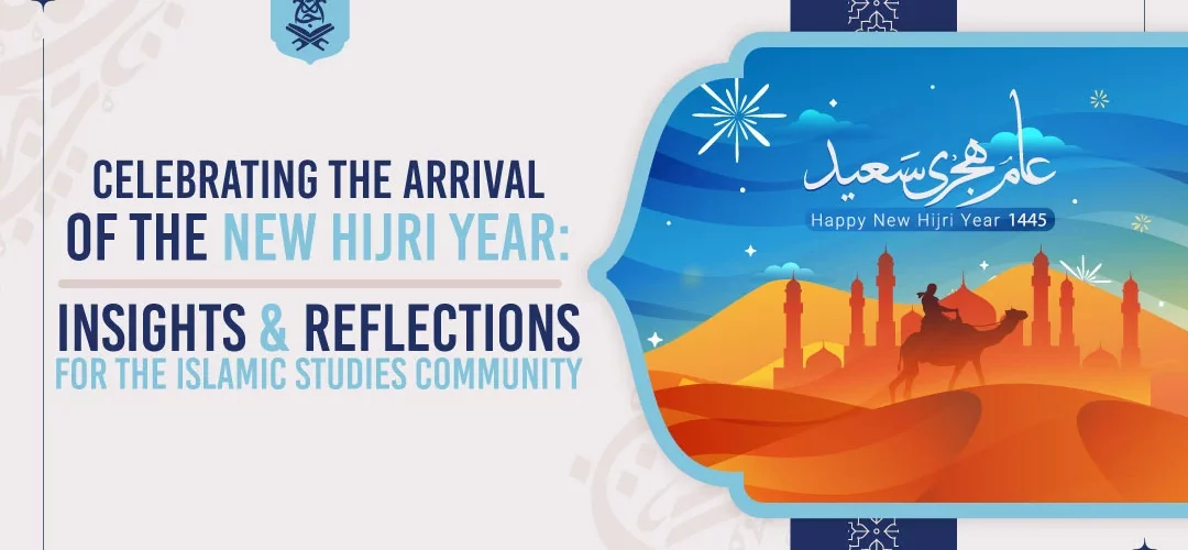 Hijri Year,Islamic Studies Community,New Hijri Year Arrival,Spiritual Renewal,Lunar Calendar - Celebrating the Arrival of the New Hijri Year: Insights and Reflections for the Islamic Studies Community - IJAAZAH Hijri Year Celebrating the Arrival of the New Hijri Year: Insights and Reflections for the Islamic Studies Community
