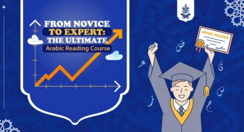 Master Arabic Reading - From Novice to Expert The Ultimate Arabic Reading Course