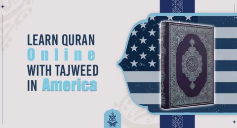 Learn Quran Online With Tajweed In America
