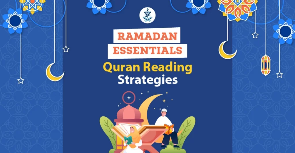 quran reading for ramadan - Ramadan Essentials: Quran Reading for Ramadan Strategies - IJAAZAH