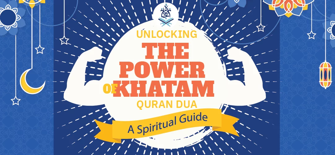 khatam quran dua,Khatam Quran - Unlocking the Power of Khatam Quran Dua: A Spiritual Guide by Ijaazah Academy - IJAAZAH Unlocking the Power of Khatam Quran Dua A Spiritual Guide by Ijaazah Academy