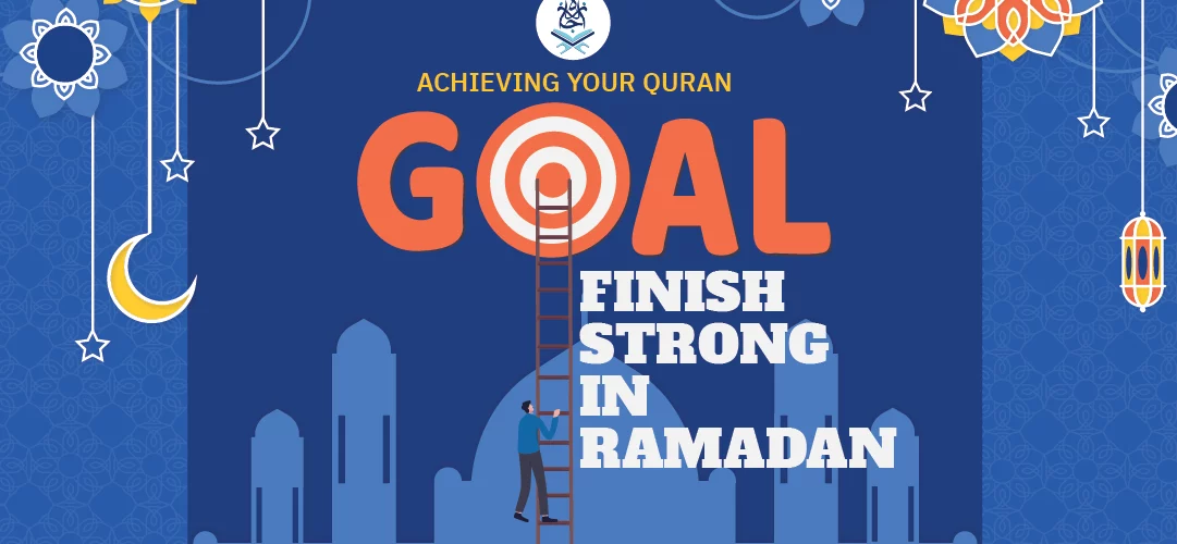 how to finish quran in ramadan - Achieving Your Quran Goals: How to finish Quran in Ramadan - IJAAZAH how to finish quran in ramadan