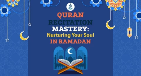 Quran reading During Ramadan: Nurturing Your Soul in Ramadan