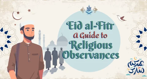 Eid al-Fitr A Guide to Religious Observances