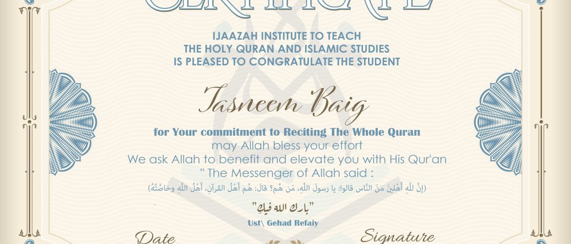 - Tasneem Baig for Reciting The Whole Quran - IJAAZAH