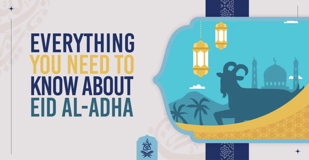 Everything You Need To Know About Eid al-Adha