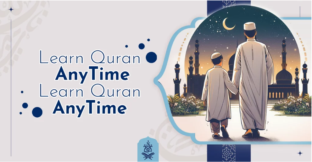 Learn Quran AnyTime – Learn Quran AnyTime