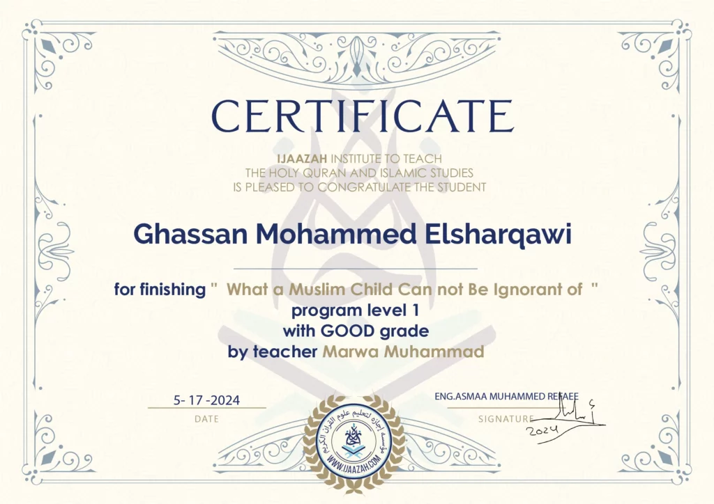 Ghassan Mohammed for Finishing ” What a Muslim Child Can not be Ignorant of “