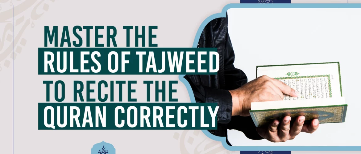 Learn Quran with Tajweed,Quran Courses Online,kids Quran classes,Online Quran Lessons for All Ages - Learn Quran with Tajweed to recite the Quran correctly - IJAAZAH Learn Quran with Tajweed to recite the Quran correctly