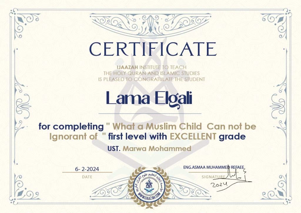 Lama Elgali for completing ” What a Muslim Child Can not be Ignorant of “