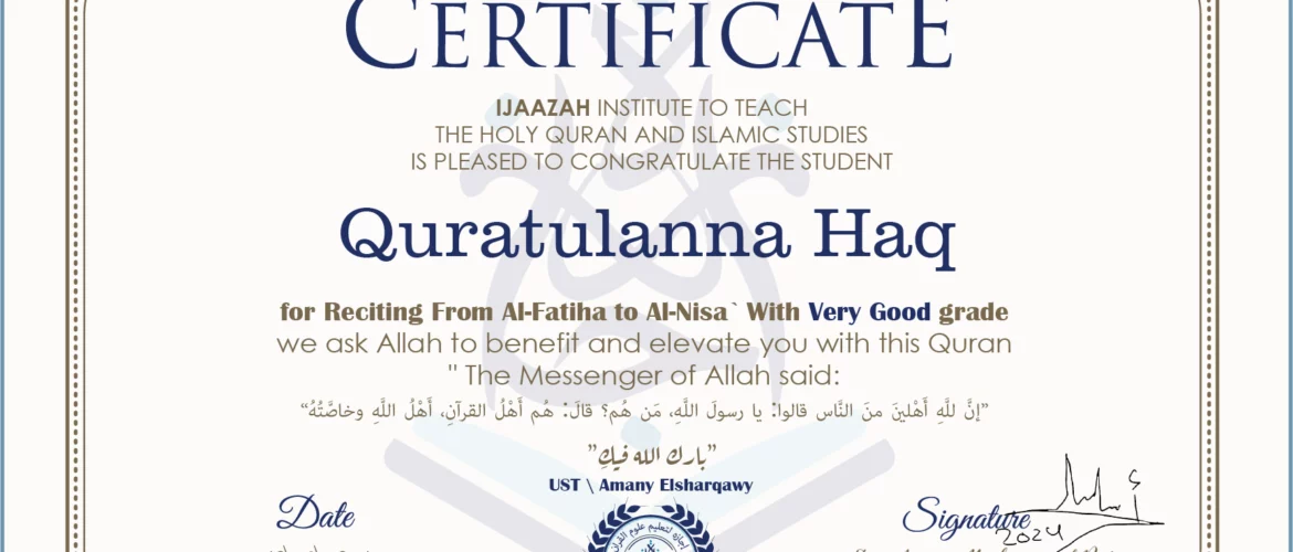 - Quratulanna Haq for Reciting From Surah Al-Fatiha To Surah Al-Nisa' - IJAAZAH