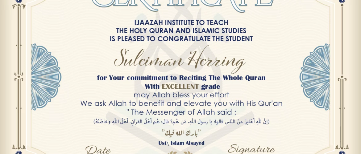 - Suleiman Herring for Your commitment to Reciting the Whole Quran - IJAAZAH