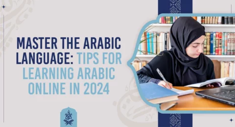 Master the Arabic Language Tips for Learning Arabic Online in 2025