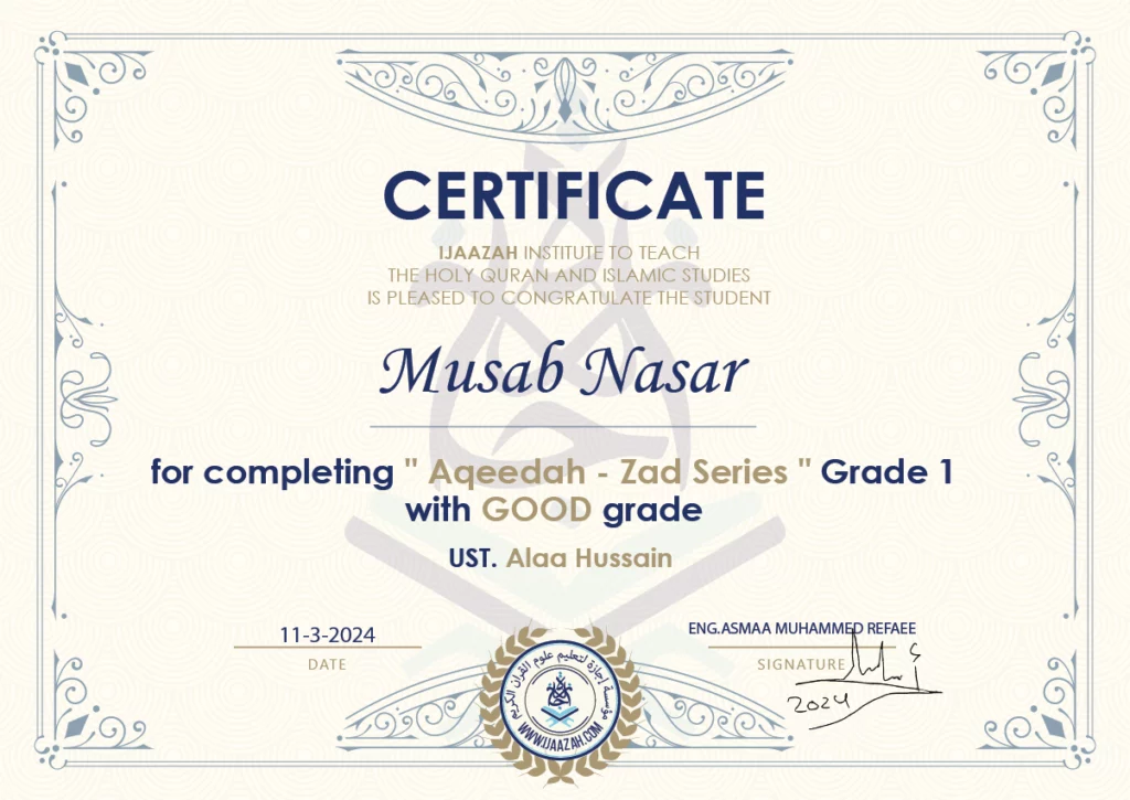 Musab Nasar for completing ” Aqeedah – Zad Series ” Grade 1