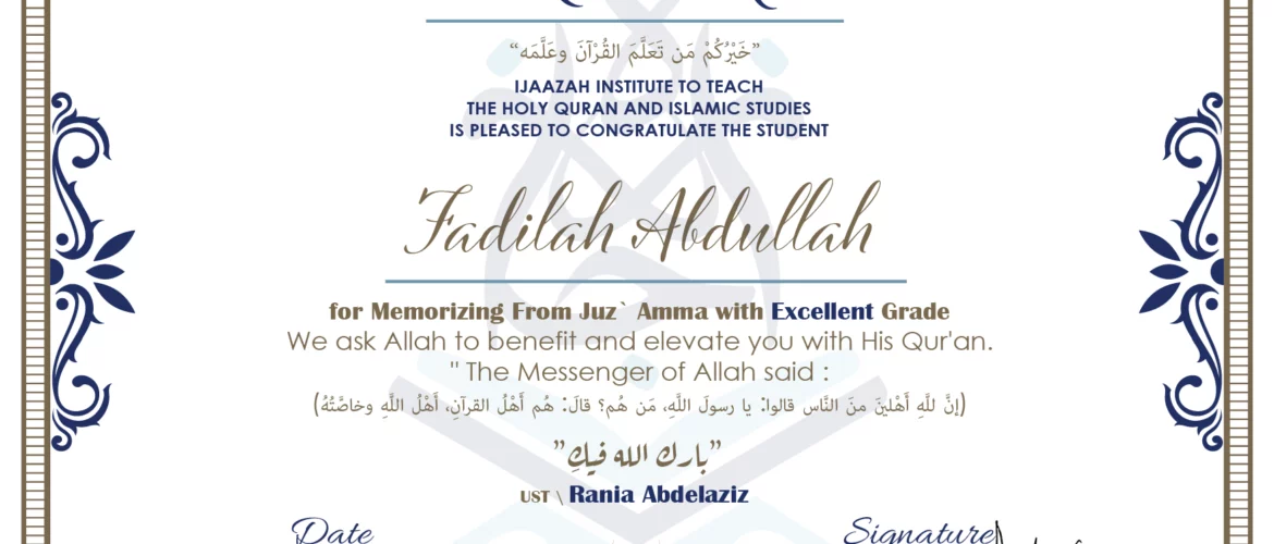 - Fadilah Abdullah for Memorizing from Juz' Amma with Excellent Grade - IJAAZAH