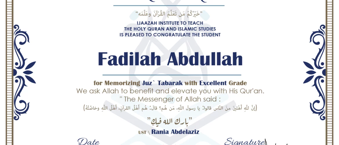 - Fadilah Abdullah for Memorizing Juz' Tabarak - IJAAZAH