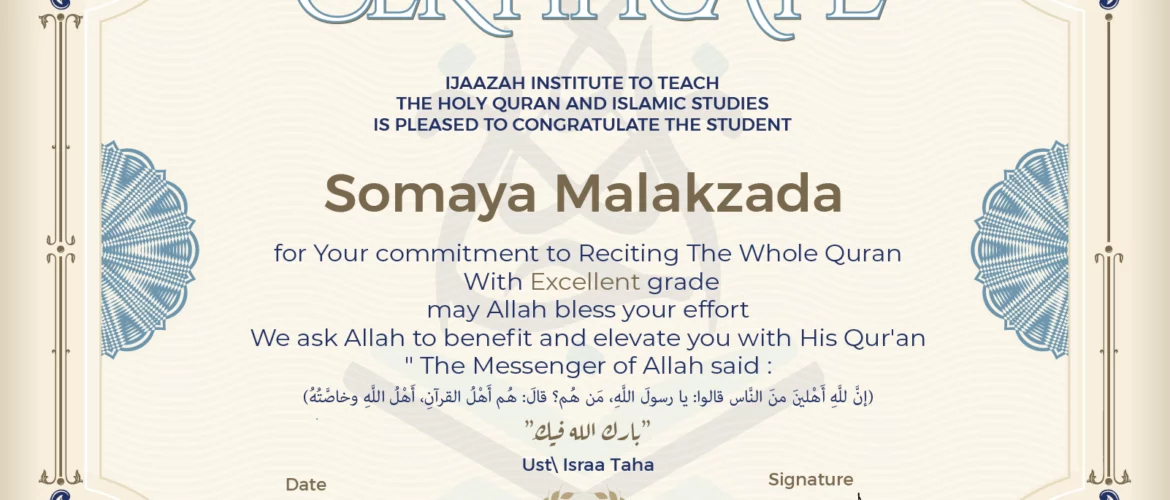- Somaya Malakzada for commitment to Reciting The Whole Quran - IJAAZAH