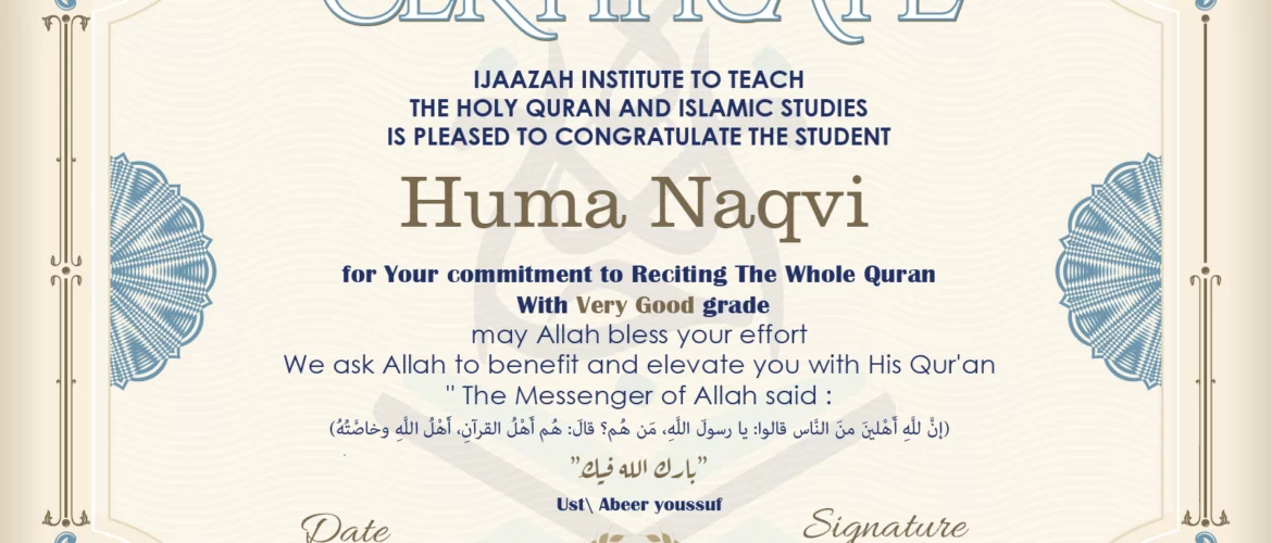 - Huma Naqvi for commitment to Reciting The Whole Quran - IJAAZAH