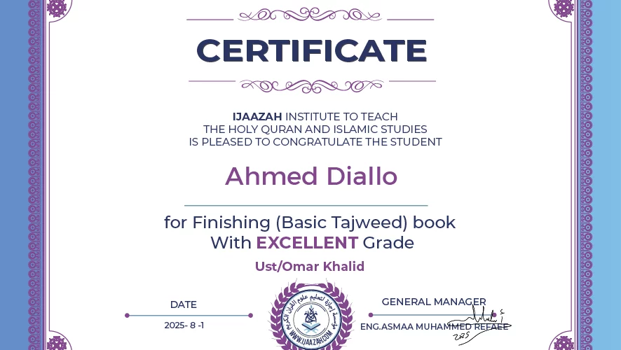 - Ahmed Diallo for Finishing (Basic Tajweed) book - IJAAZAH