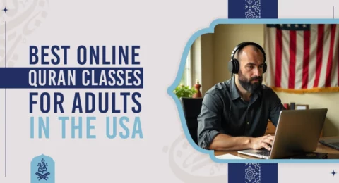 Best Online Quran Classes for Adults in the USA
